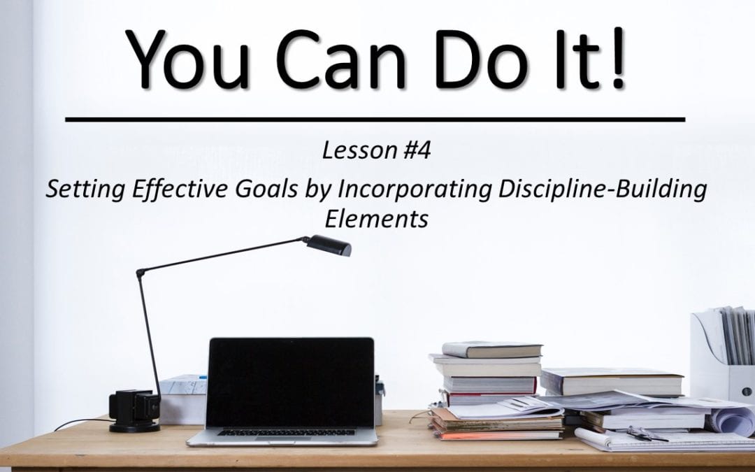 “You Can Do It” Video Class – Lesson #4