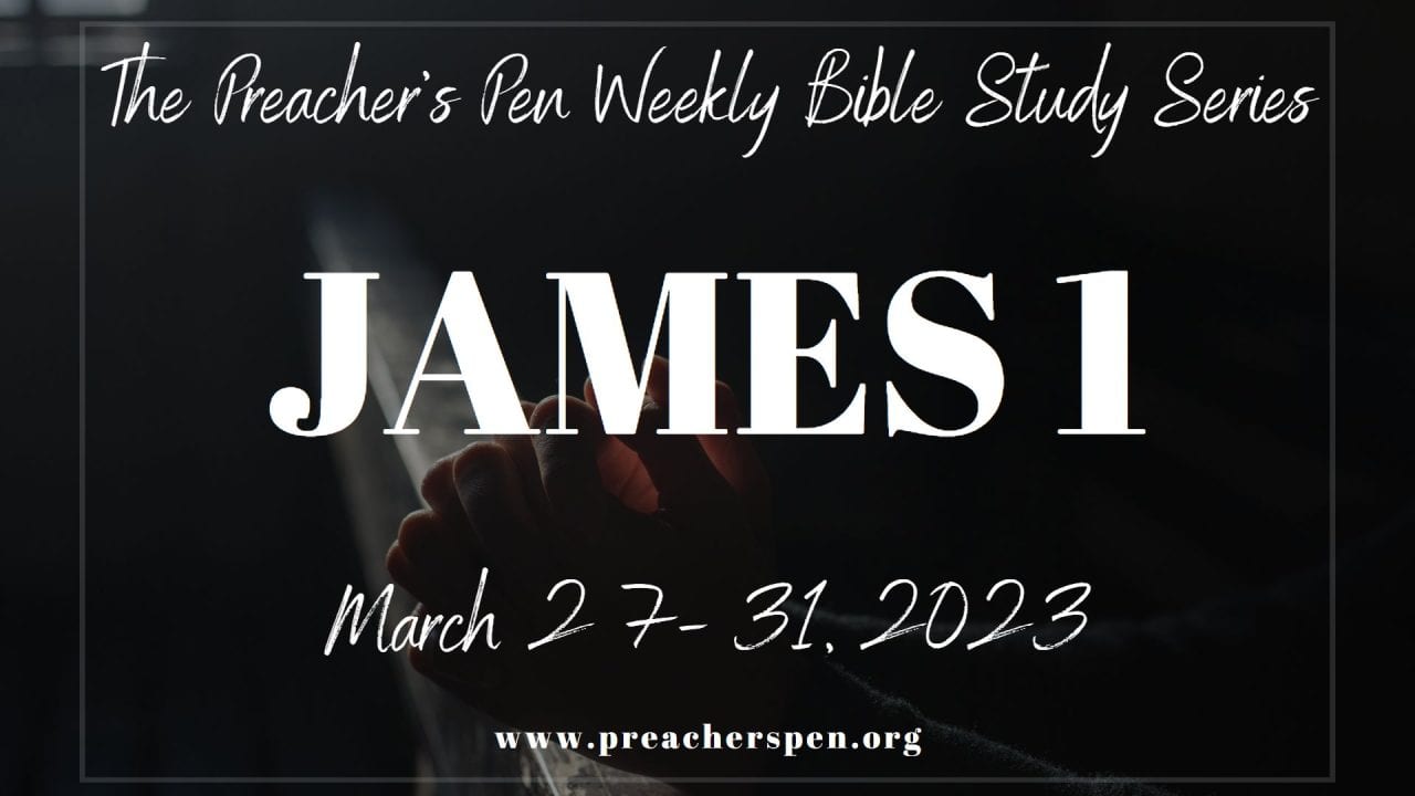 Bible Study Series 2023 – James 1 – Day #2