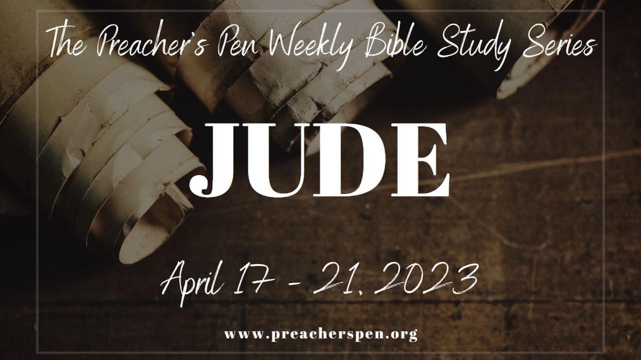 Bible Study Weekly Series – Jude – Day #4