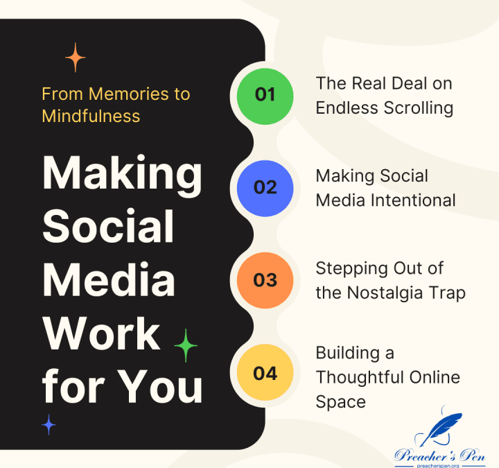 From Memories to Mindfulness: Making Social Media Work for You