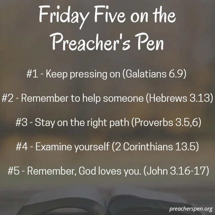 Friday Five – February 5, 2021 – Preacher’s Pen