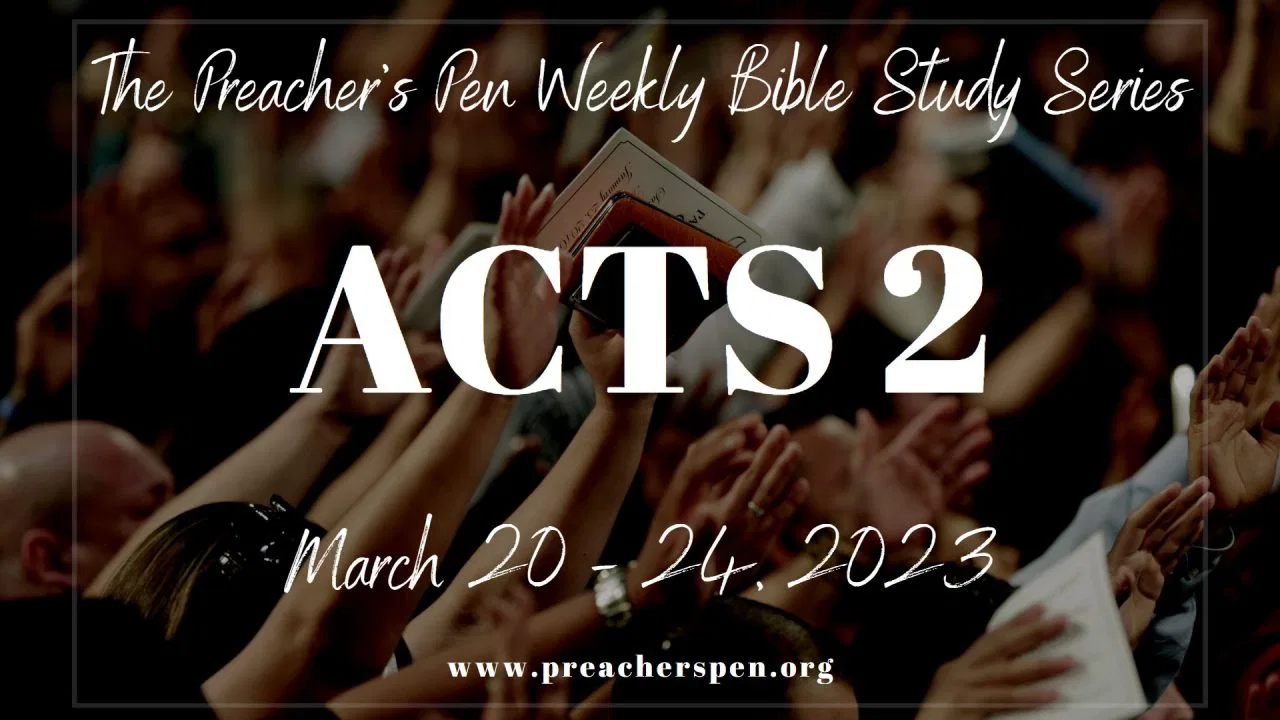 Bible Study Series 2023 – Acts 2 – Day #3