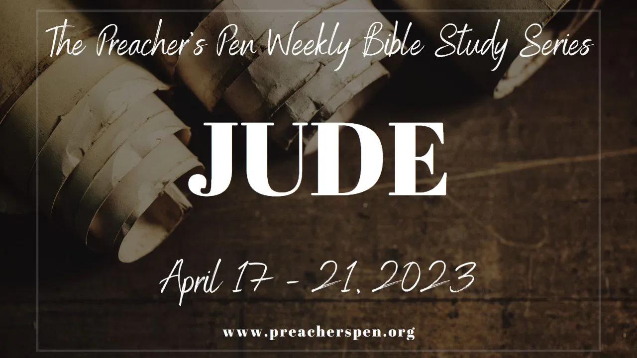 Bible Study Weekly Series – Jude – Day #4