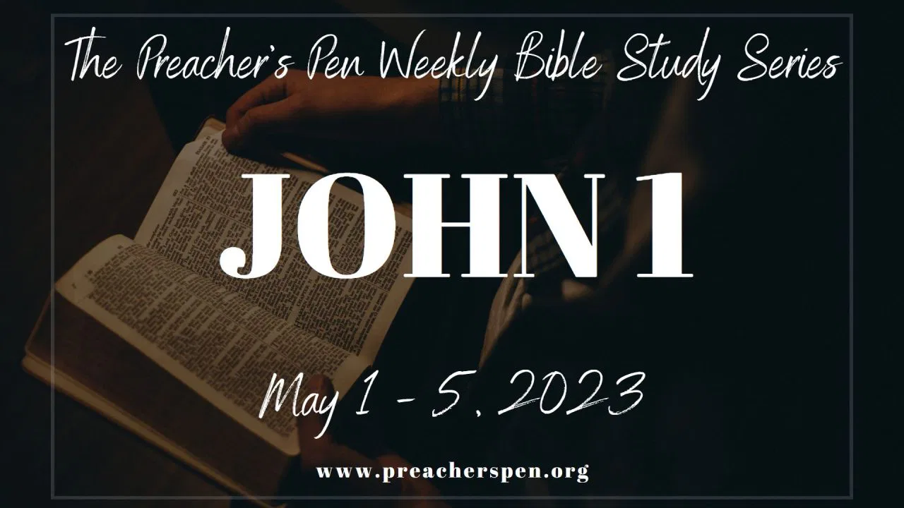 Bible Study Weekly Series – John 1 – Day #4