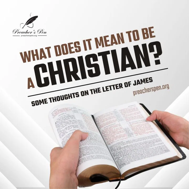 What Does It Mean to be a Christian? (Part #6)