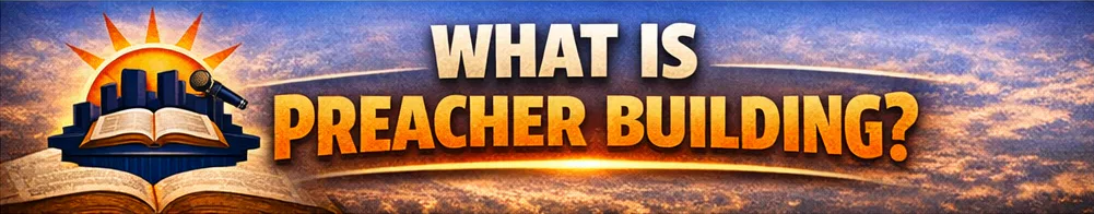 Preacher Building 2026