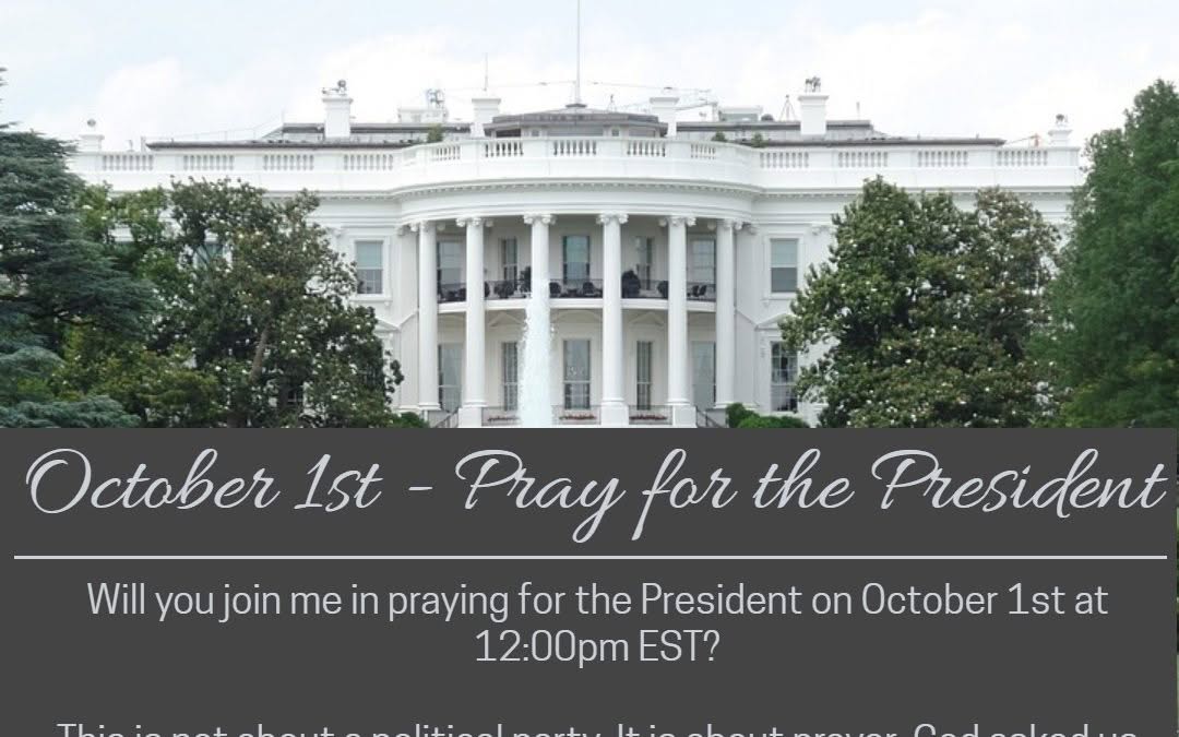 Pray for the President – October 1, 2019