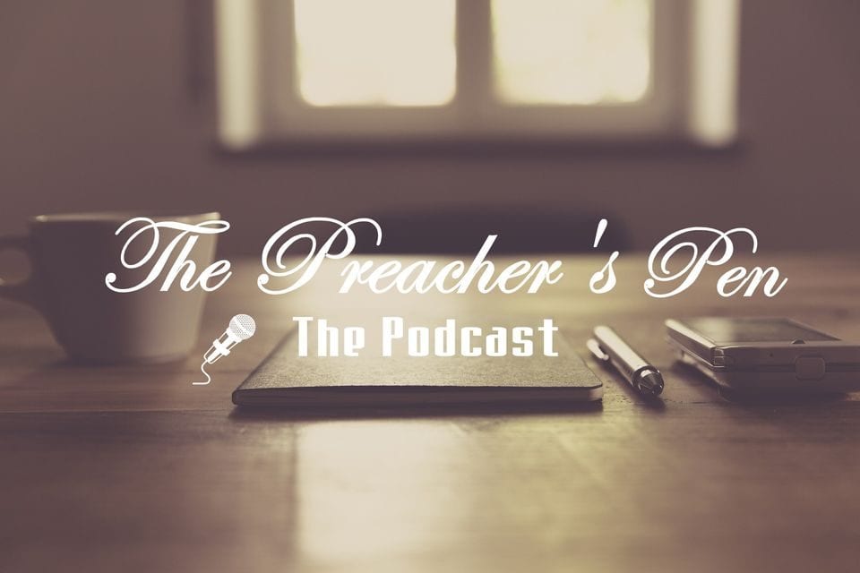 Seven Habits of Effective Christians – -Preacher’s Pen Podcast