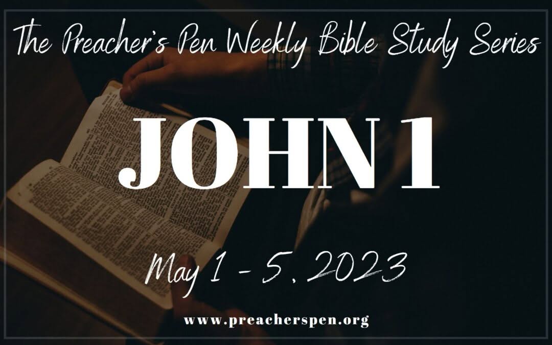 Bible Study Weekly Series – John 1 – Day #4