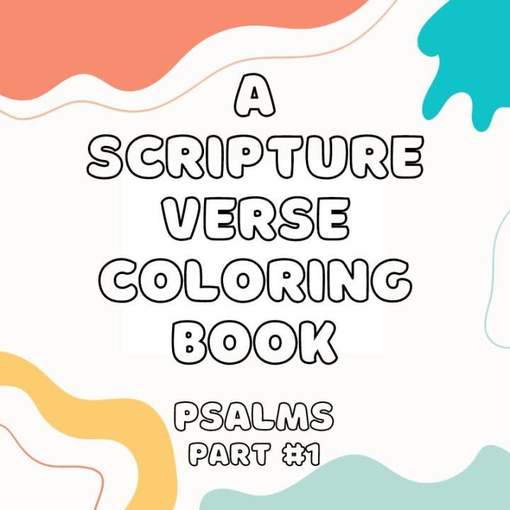 Scripture Verse Coloring Book - Psalms Part #1